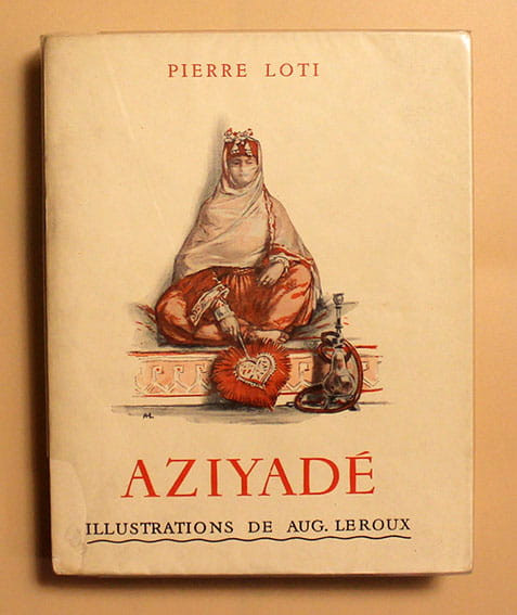 Aziyade - Pierre Loti - Özel Baskı - Renkli Çizimli - Fransızca -1936