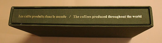 The Coffees Produced Throughout The World - Les cafe's produits dans le monde